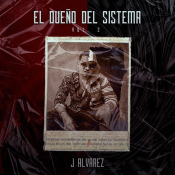 J Alvarez - El Dueño del Sistema, Vol. 2