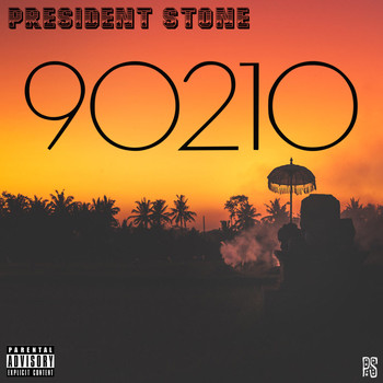 President Stone - 90210 (Explicit)