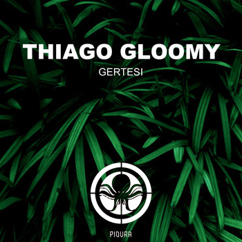 Thiago Gloomy - Gertesi
