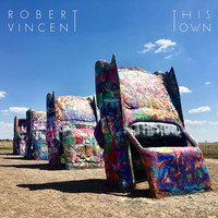 Robert Vincent - This Town