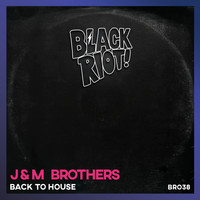 J&M Brothers - Back to House