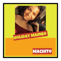 Machito - Holiday Mambo