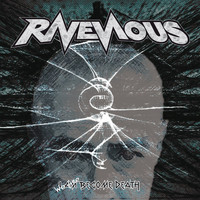 Ravenous - We Are Become Death (Explicit)