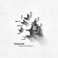 Panda Dub - Shapes and Shadows