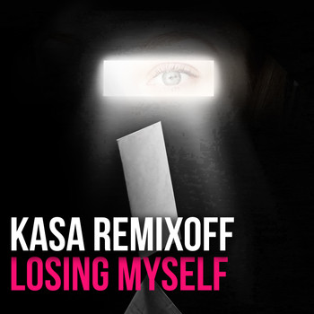 Kasa Remixoff - Losing myself