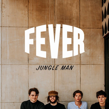 Fever - Jungle Man
