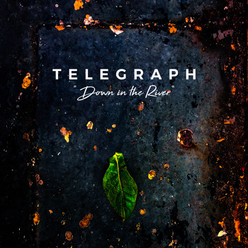 Telegraph - Down in the River (Radio Edit)