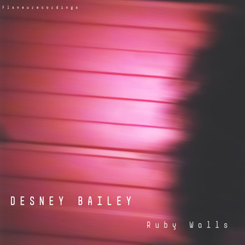Desney Bailey - Ruby Walls