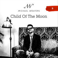 Michael Wouters - Child of the Moon (B) [Solo]