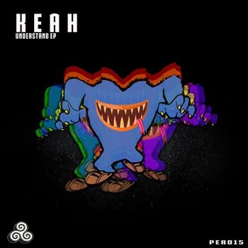 Keah - Understand EP