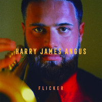 Harry James Angus - Flicker
