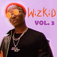 Wizkid - Wizkid Vol, 3