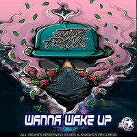 Jotta Frank - Wanna wake up
