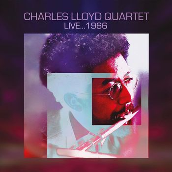 Charles Lloyd Quartet - Live 1966