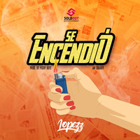 Lopezz - Se Encendio (Explicit)