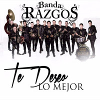 Banda Razgos - Te Deseo Lo Mejor (Explicit)