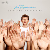 Lost Frequencies - Alive And Feeling Fine (Explicit)