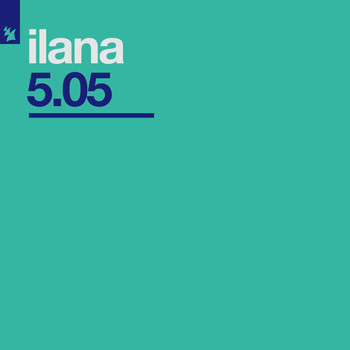 Ilana - 5.05