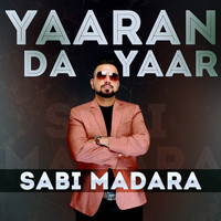Sabi Madara / - Yaaran Da Yaar