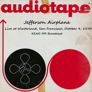 Jefferson Airplane - Live at Winterland, San Francisco, October 4, 1970, KSAN-FM Broadcast (Remastered [Explicit])