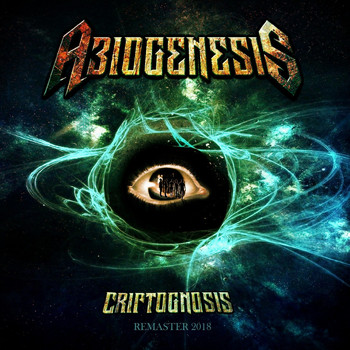 Abiogenesis - Criptognosis (Remastered 2018)