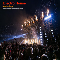 Electro House - Anthology