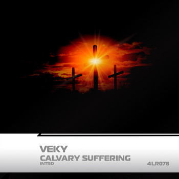 VEKY - Calvary Suffering (Intro)