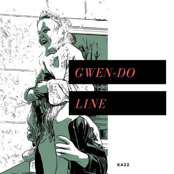Kazz / - Gwen-do-line