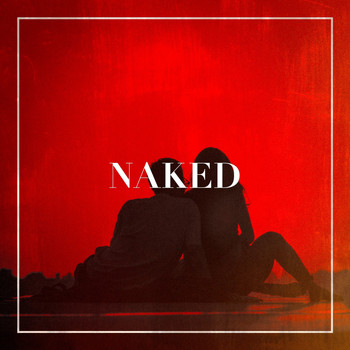 #1 Hits Now, Pop Love Songs, The Party Hits All Stars - Naked