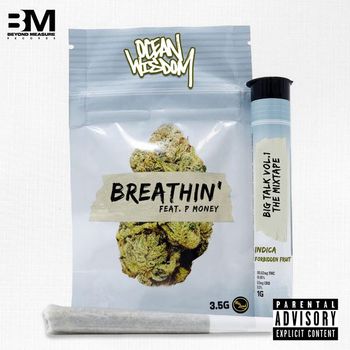 Ocean Wisdom - BREATHIN' (feat. P Money) (Explicit)
