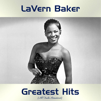 LaVern Baker - LaVern Baker Gratest Hits (All Tracks Remastered)