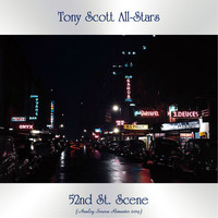 Tony Scott All-Stars - 52nd St. Scene (Analog Source Remaster 2019)