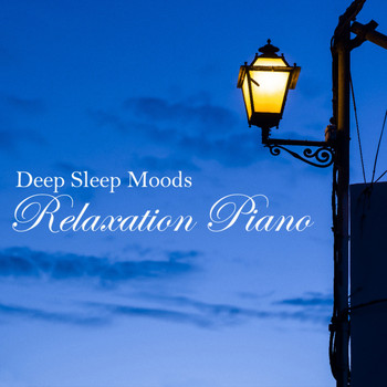 Relaxing BGM Project - Deep Sleep Moods Relaxation Piano