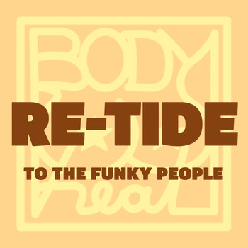 Re-Tide - To the Funky People