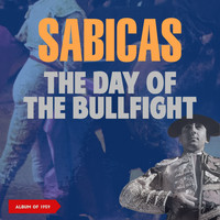 Sabicas - The Day of the Bullfight (A Flamenco Guitar Suite - Album of 1959)