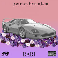 5AM - Rari (Explicit)