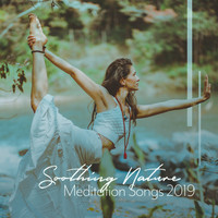 New Age, Meditation Zen Master - Soothing Nature Meditation Songs 2019