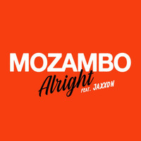 Mozambo - Alright