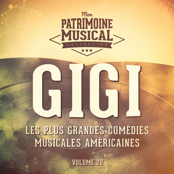 Multi-interprètes - Les plus grandes comédies musicales américaines, Vol. 20 : Gigi