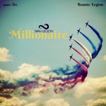 Various Artists - Wav-Legion Millionaire (Explicit)