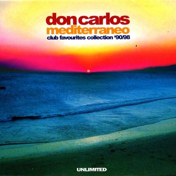 Don Carlos - Mediterraneo (Club Favourites Collection '90/98)
