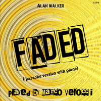 Marco Velocci - Faded (Karaoke Version with Piano)