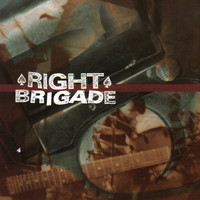 Right Brigade - Right Brigade