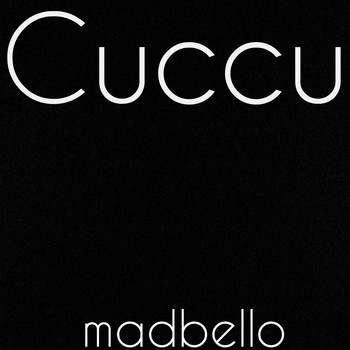 Madbello - Cuccu