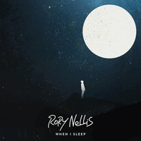 Rory Nellis - When I Sleep