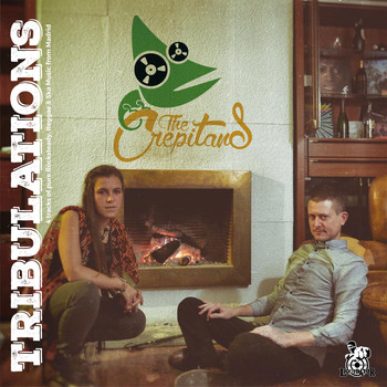The Crepitans - Tribulations