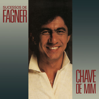 Fagner - Chave de Mim