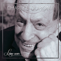 Charles Dumont - L'âme sœur