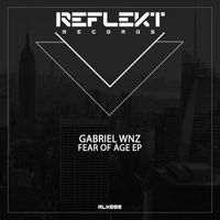 Gabriel Wnz - Fear Of Age EP