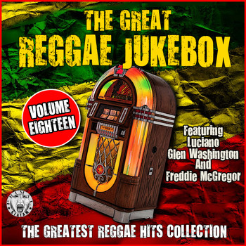 Various Artists - The Great Reggae Jukebox - Volume Eighteen
